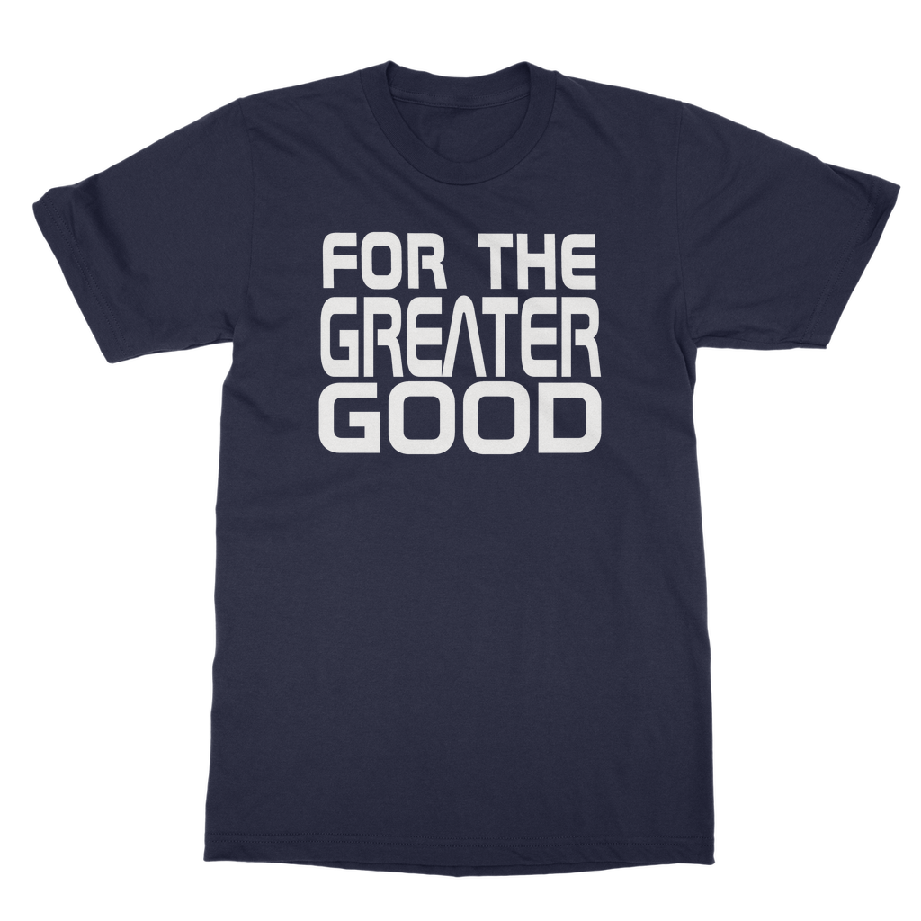 T'Au | For the Greater Good | Heavy Cotton Adult T-Shirt