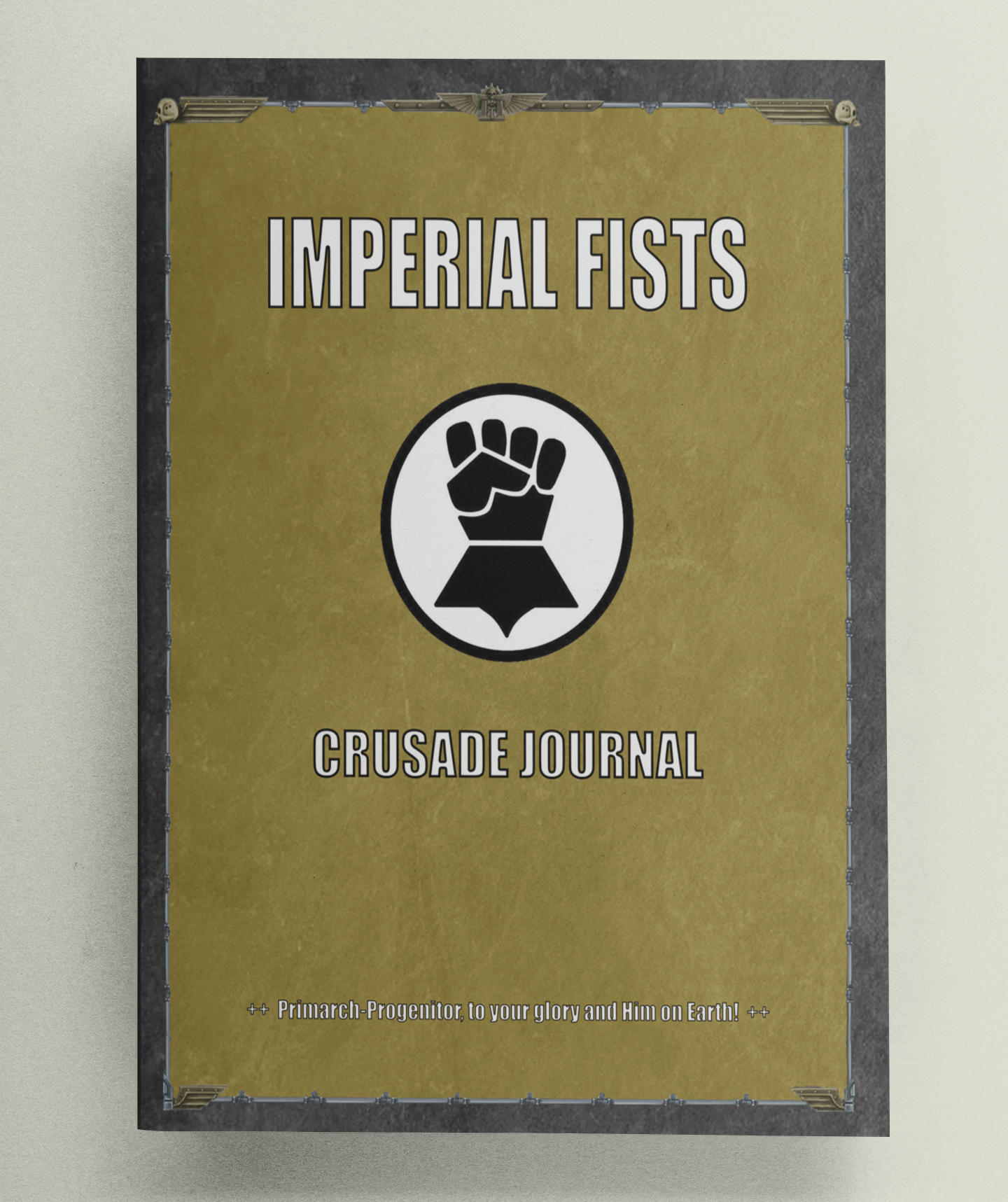 Imperial Fists | Crusade Journal | Battle Tracker | WH 40k