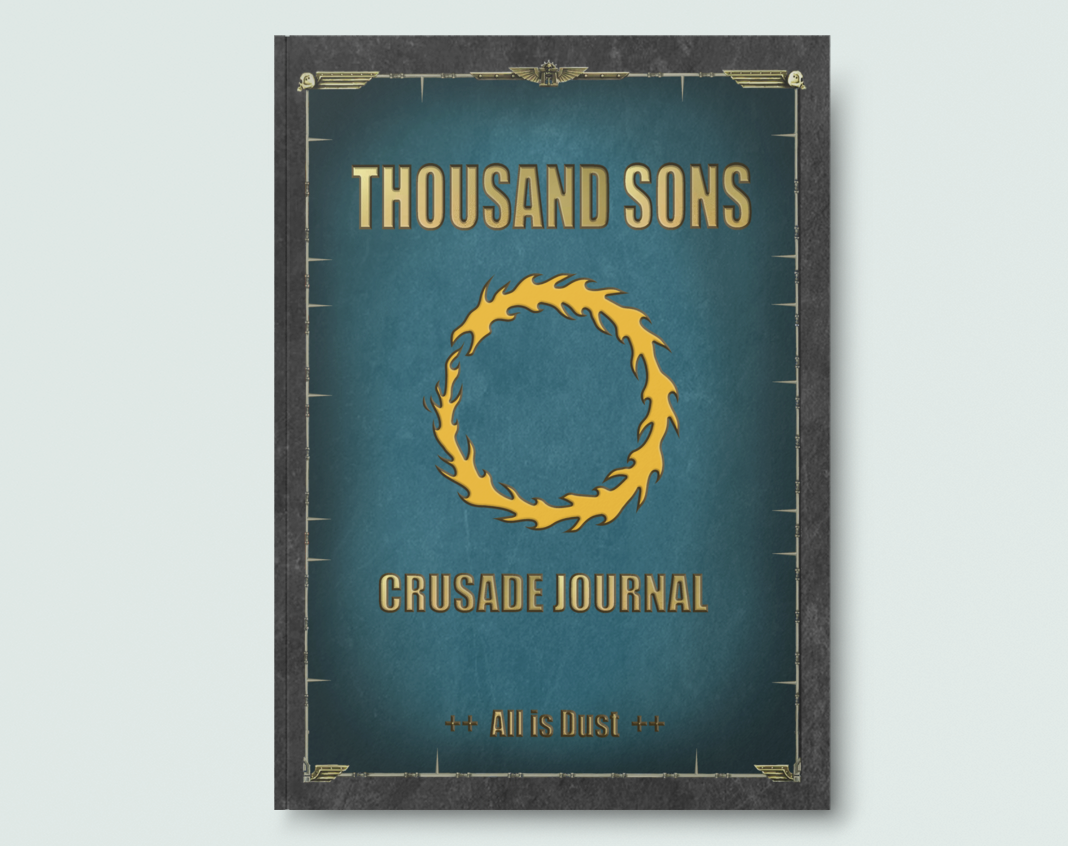 Thousand Sons | Crusade Journal | WH 40K